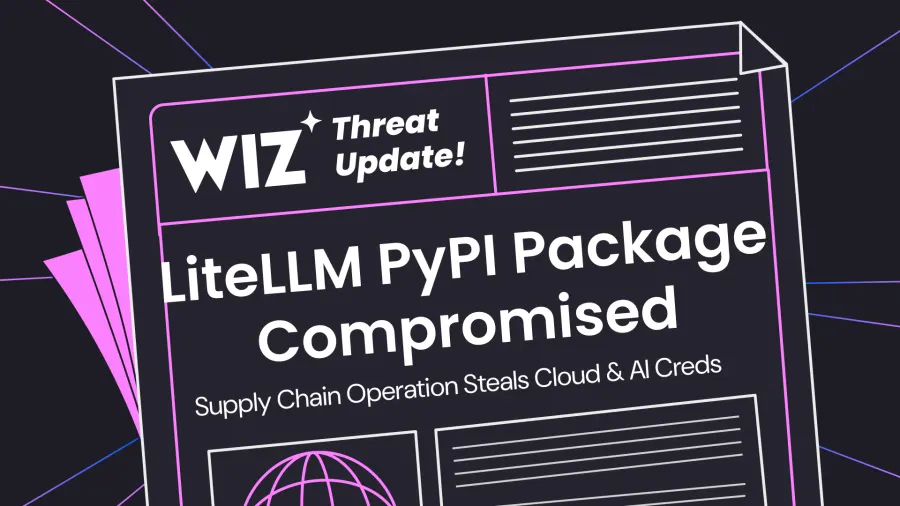 Compromised LiteLLM PyPI package steals credentials